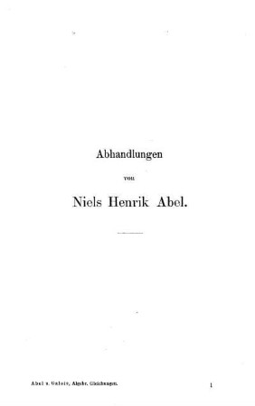 Abhandlungen von Niels Henrik Abel.