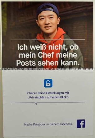 Plakatwerbung des sozialen Netzwerks Facebook für die Möglichkeit der persönlichen Datenschutzeinstellungen und Sicherungsmaßnahmen durch die Nutzer.