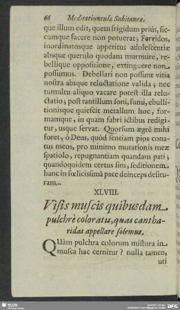 XLVIII. Visis muscis quibusdam pulchre coloratus, quas cantharidas appellare solemus