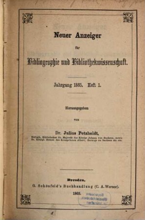 Neuer Anzeiger für Bibliographie und Bibliothekwissenschaft. 1865
