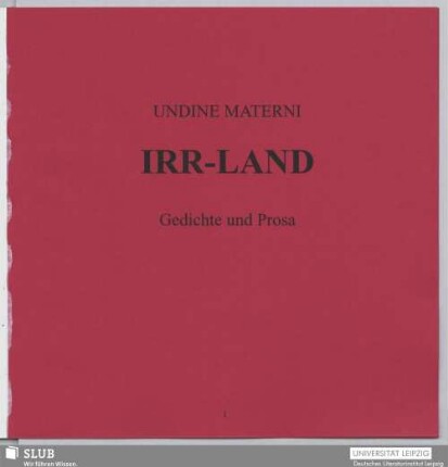 Irr-Land : Gedichte und Prosa