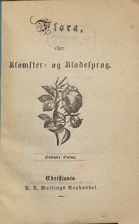 Flora, eller Blomster-og Bladesprog