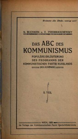 Das ABC des Kommunismus : populäre Erläuterung des Programms der Kommunistischen Partei Russlands (Bolschewiki). 2, Die Diktatur des Proletariats und der Aufbau des Kommunismus