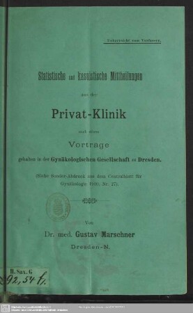 Statistische und kasuistische Mittheilungen aus der Privat-Klinik nach einem Vortrage gehalten in der Gynäkologischen Gesellschaft zu Dresden