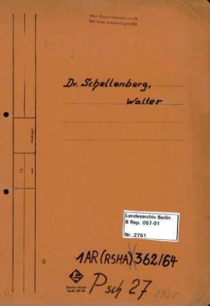 Personenheft Walter Schellenberg (*16.01.1910 in Saarbrücken, +31.03.1952 in Turin), Regierungsrat, Oberregierungsrat, Generalmajor der Polizei und SS-Brigadeführer