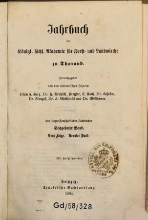 Jahrbuch der Königl.-Sächs. Akademie für Forst- und Landwirthe zu Tharand. 16 = N.F. Bd. 9. 1864