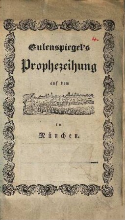 Eulenspiegel's Prophezeihung auf dem [Oktoberfest] in München