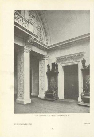 Reichstagsgebäude. Aus der Vorhalle des Bundesratssaales. Berlin