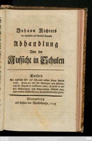 Johann Richters der Realschule und Waisenh. Präpositi Abhandlung Von der Aufsicht in Schulen
