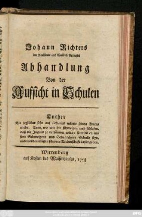 Johann Richters der Realschule und Waisenh. Präpositi Abhandlung Von der Aufsicht in Schulen