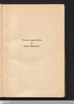 Übersetzungsprobleme im frühen Mittelalter