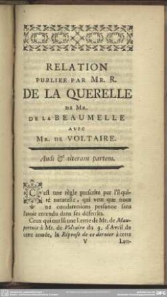 Relation Publiée Par Mr. R. De La Querelle De Mr. De La Beaumelle Avec Mr. De Voltaire