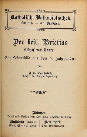 Der heil. Brictius, Bischof von Tours : ein Lebensbild aus dem 5. Jahrhundert
