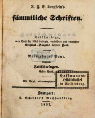 A. F. E. Langbeins prosaische Werke, 14. Zeitschwingen ; Bd. 1