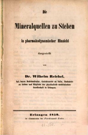 Die Mineralquellen zu Steben in pharmakodynamischer Hinsicht