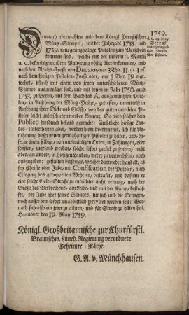 Demnach abermahlen unter dem Königl. Preußischen Müntz-Stempel ... neue geringhaltige Pistolen zum Vorschein kommen sind, ... So wird solches dem Publico hierdurch bekand gemacht ... : Hannover den 19. May 1759.