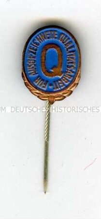 Abzeichen für ausgezeichnete Qualitätsarbeit