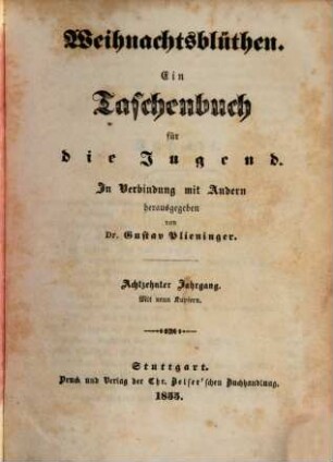 Weihnachtsblüthen : ein Almanach für die Jugend. 18. 1855
