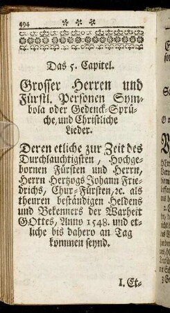 Das 5. Capitel. Grosser Herren und Fürstl. Personen Symbola oder Gedenck-Sprüche, und christliche Lieder.