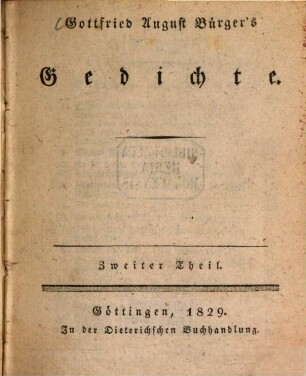Gottfried August Bürger's Gedichte. 2