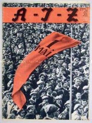 Proletarische Wochenzeitschrift "A-I-Z" zum 1. Mai