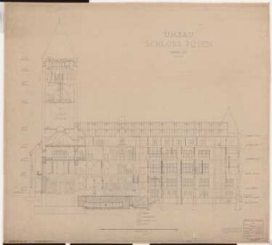 Schloss Posen, Posen Umbau: Schnitt 1:100