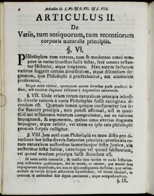 Articulus II. De Variis, tum antiquorum, tum recentiorum corporis naturalis principiis.