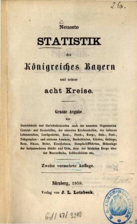 Neuste Statistik des königreiches Bayern und seiner acht Kreise