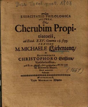 Exercitatio Philologica Altera, De Cherubim Propitiatorii, ad Exod. XXV. Comma 18. seqq.