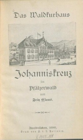 Das Waldkurhaus Johanniskreuz im Pfälzerwald