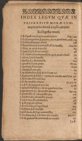 Index Legum Quae In Tripartito Morae Commentario novè explicantur: