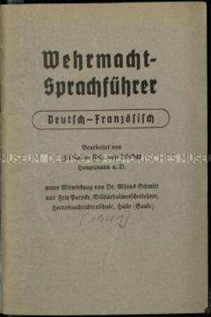 Deutsch-französischer Sprachführer für Wehrmachtsanghörige mit Lautschrift