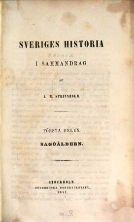 Sveriges historia i sammandrag. 1