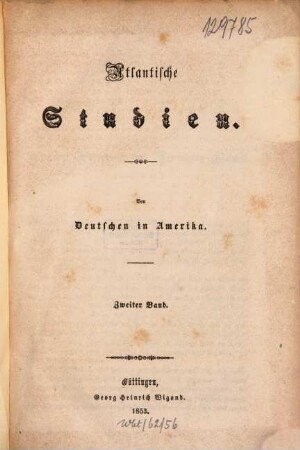 Atlantische Studien : von Deutschen in Amerika, 2. 1853