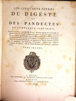 Les cinquante livres du Digeste ou des Pandectes de l'Empereur Justinien, 2