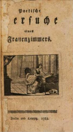 Poetische Versuche eines Frauenzimmers