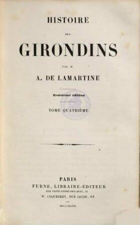 Histoire des Girondins. Tome Quatrième