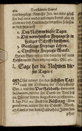 I. Sage her die Nahmen dieses Tages?
