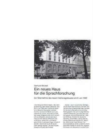 Ein neues Haus für die Sprachforschung : zur Übernahme des neuen Institutsgebäudes am 9. Juli 1992