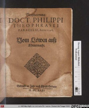 Propheceyung/ Doct. Philippi Theophrasti Paracelsi, Anno 1546. Vom Löwen auß Mitternacht