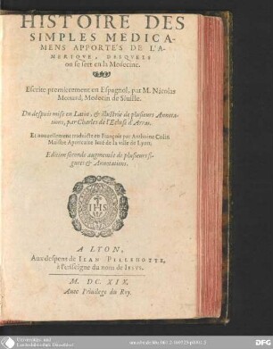 Histoire des simples medicamens apporté de l'Amérique, desquels on se sert en la medecine