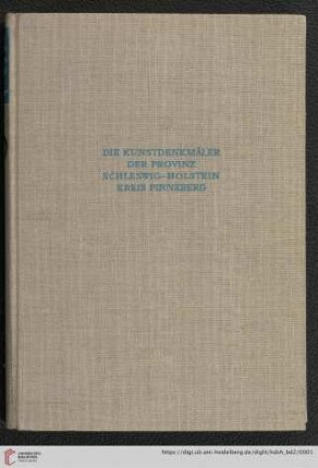 2: Die Kunstdenkmäler der Provinz Schleswig-Holstein: Die Kunstdenkmäler des Kreises Pinneberg