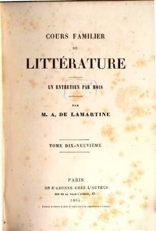 Cours familier de littérature : un entretien par mois, Tome dix-neuvième