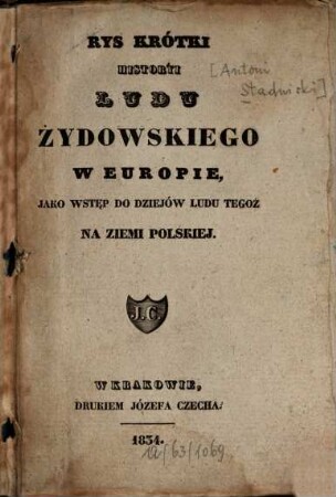 Rys krótki historyi ludu żydowskiego w Europie, jako wstęp do dziejów ludu tegoź na ziemi polskiej