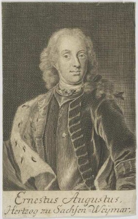 Bildnis des Ernestus Augustus, Hertzog zu Sachsen-Weymar