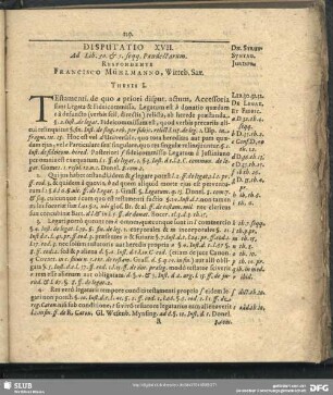 Disputatio XVII. Ad Lib. 30. & 5. seqq. Pandectarum. Respondente Francisco Mühlmanno, Witteb. Sax.
