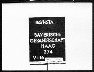 Privatschriftwechsel der bayerischen Gesandten in Handels- und Finanzangelegenheiten