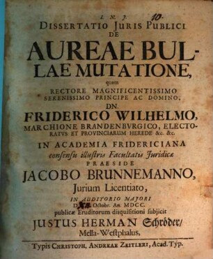 Dissertatio Iuris Publici De Aureae Bullae Mutatione