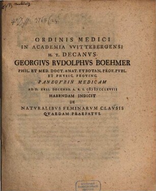 Panegyrin indicit medicam ... de naturalibus feminarum clausis quaedam praefatus