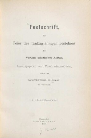 Festschrift zur Feier des fünfzigjährigen Bestehens des Vereins Pfälzischer Ärzte